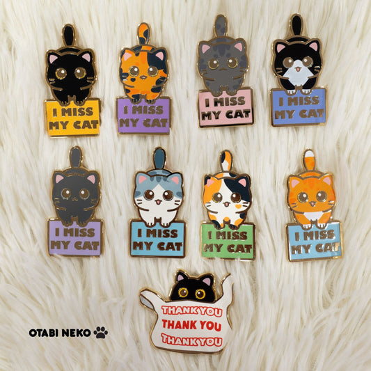 I miss my Cat Enamel Pins