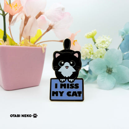 I miss my Cat Enamel Pins